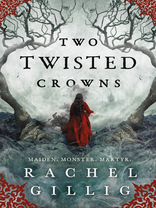 Title details for Two Twisted Crowns by Rachel Gillig - Available